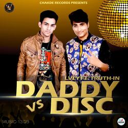 Daddy vs Disc