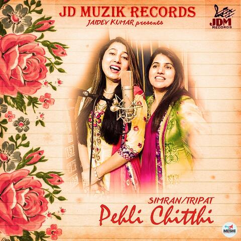 Pehli Chitthi