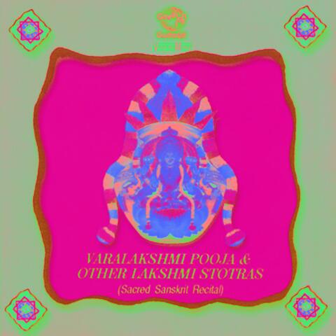 Varalakshmi Pooja & Other Lakshmi Stotras