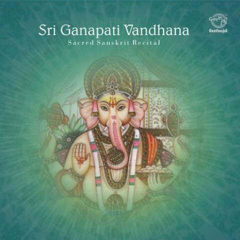 Sri Ganapati Vandhana