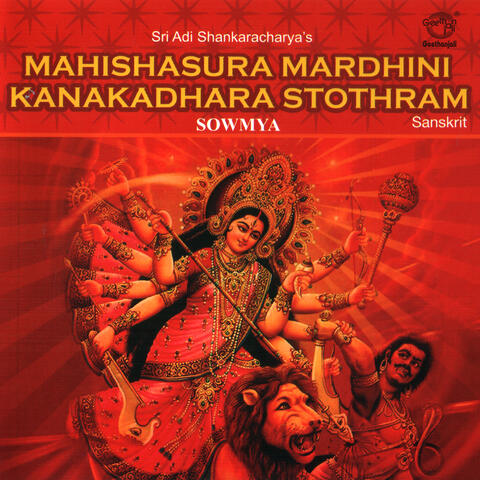 Mahishasura Mardhini & Kanakadhara Stotram