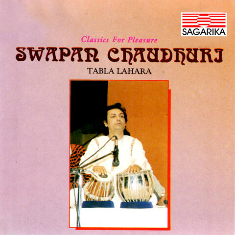 Classic For Pleasure- Tabla Lahara - Swapan Chaudhuri