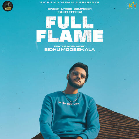 Full Flame ft Sidhu Moosewala