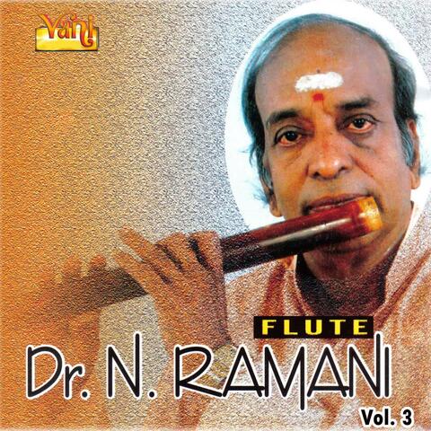 Dr. N.Ramani - Flute - Vol 3