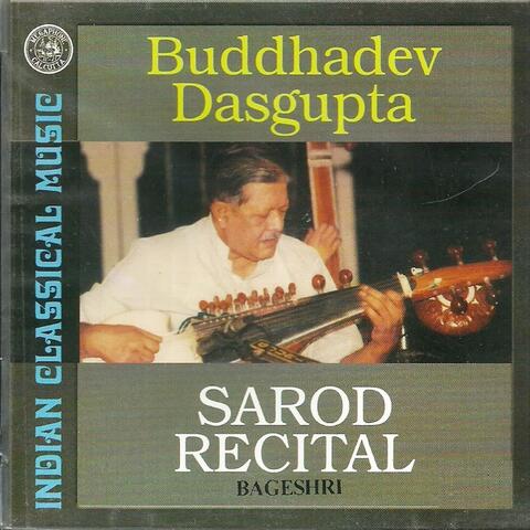 Sarod Recital By Buddhadev Dasgupta