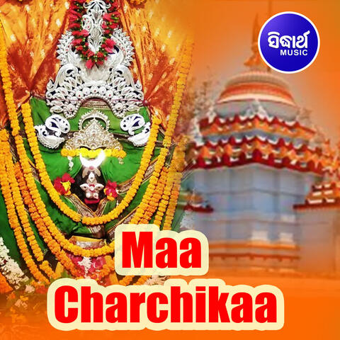 Maa Charchikaa