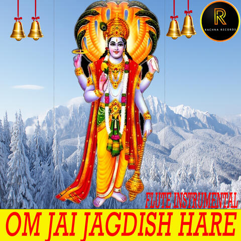 OM JAI JAGDISH HARE