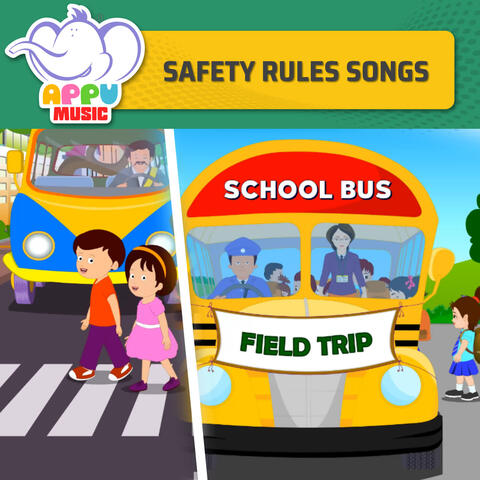 Safety Rules Songs
