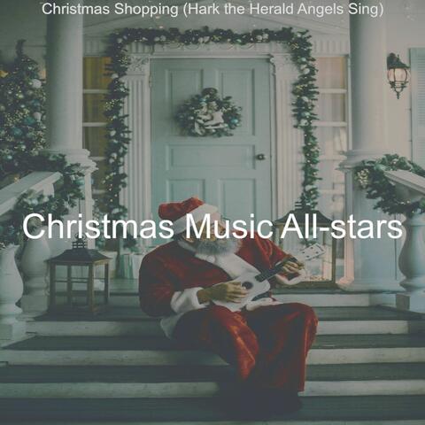 Christmas Shopping (Hark the Herald Angels Sing)