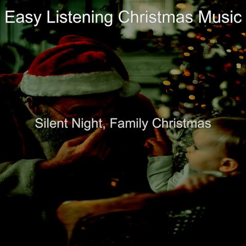 Silent Night, Family Christmas