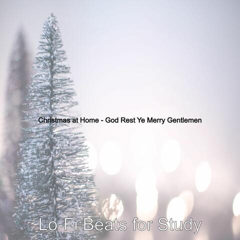 Christmas at Home - God Rest Ye Merry Gentlemen