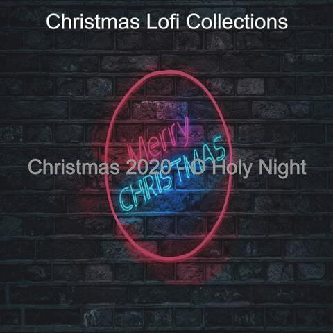 Christmas 2020 - O Holy Night