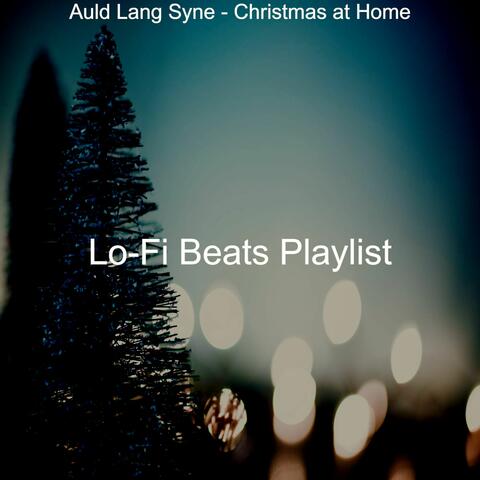 Auld Lang Syne - Christmas at Home