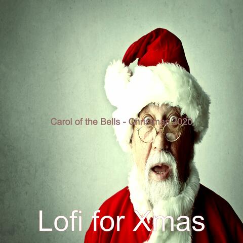 Carol of the Bells - Christmas 2020