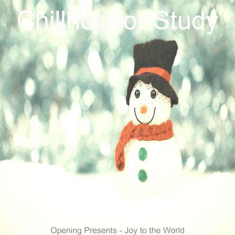 Opening Presents - Joy to the World