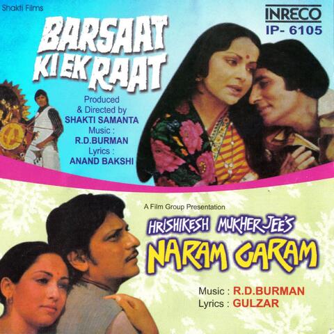 Barsaat Ki Ek Raat & Naram Garam