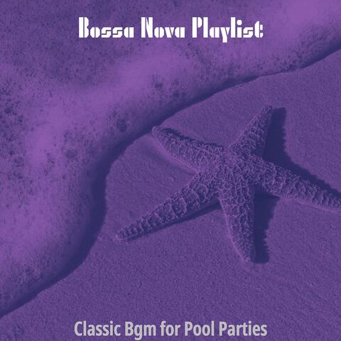 Classic Bgm for Pool Parties