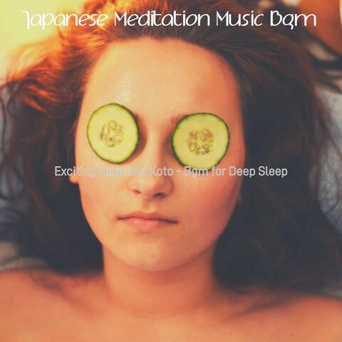 Exciting Harp and Koto - Bgm for Deep Sleep