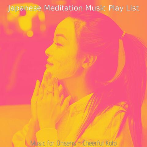 Music for Onsens - Cheerful Koto