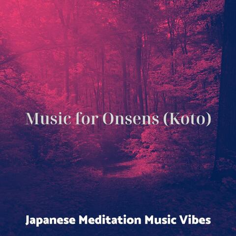 Music for Onsens (Koto)