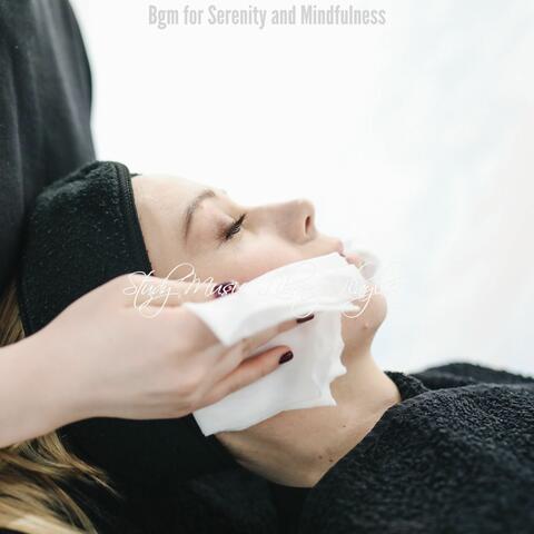 Bgm for Serenity and Mindfulness