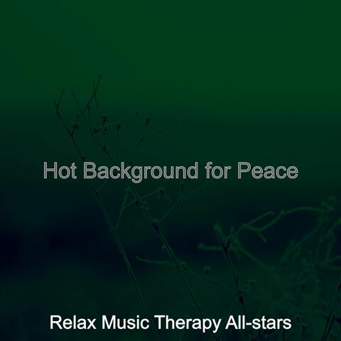 Hot Background for Peace