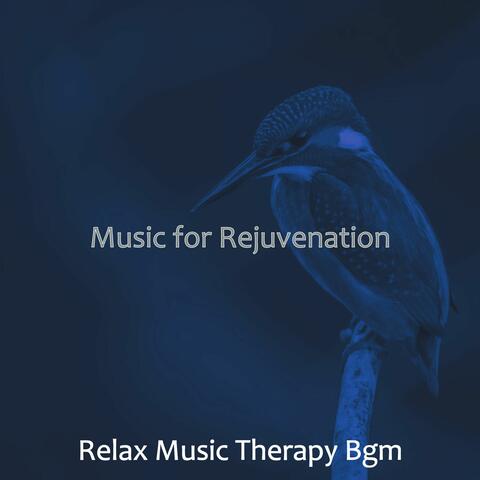 Music for Rejuvenation