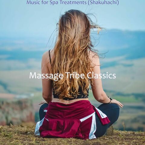 Music for Spa Treatments (Shakuhachi)