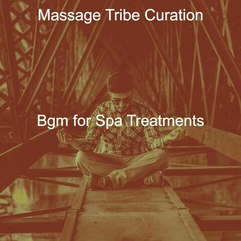 Bgm for Spa Treatments