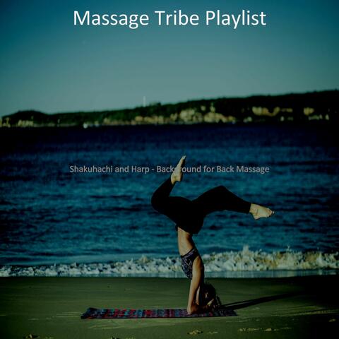 Shakuhachi and Harp - Background for Back Massage