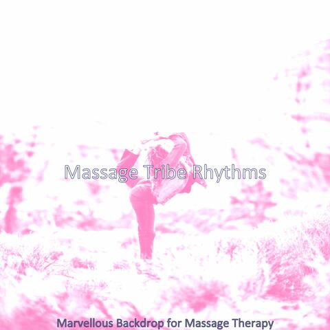 Marvellous Backdrop for Massage Therapy