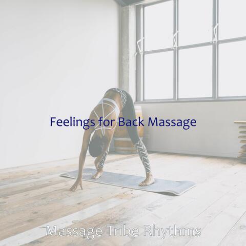 Feelings for Back Massage