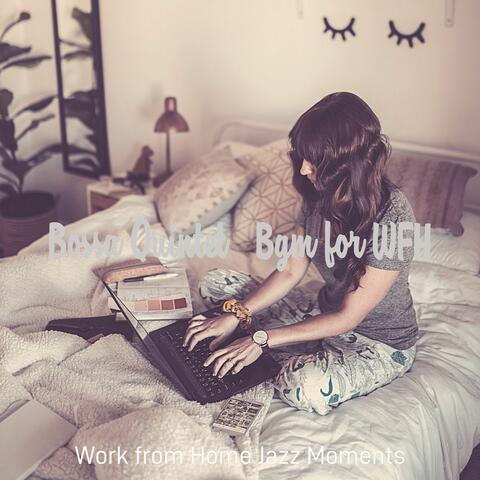 Bossa Quintet - Bgm for WFH