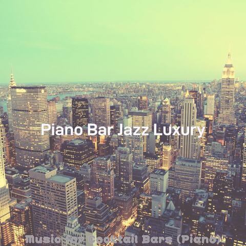 Music for Cocktail Bars (Piano)