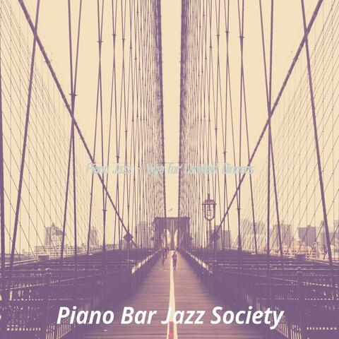 Piano Jazz - Bgm for Candlelit Dinners