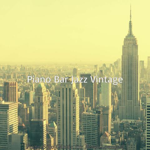 Piano Solo (Music for Hotel Lounges)