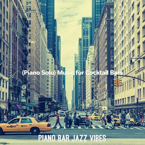 (Piano Solo) Music for Cocktail Bars