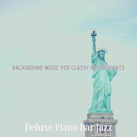 Background Music for Classy Restaurants