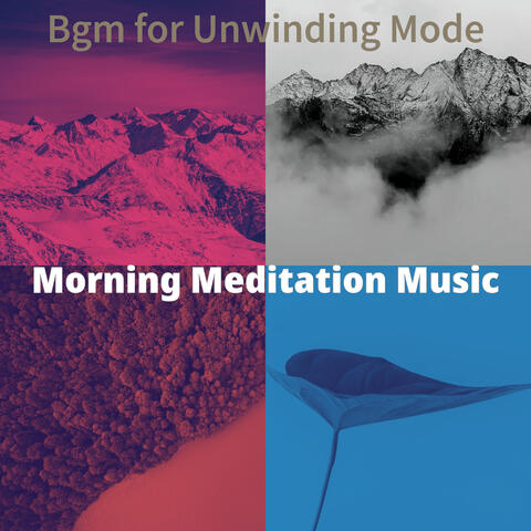 Bgm for Unwinding Mode