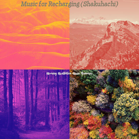 Music for Recharging (Shakuhachi)