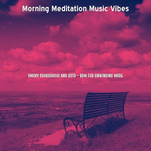 Smoky Shakuhachi and Koto - Bgm for Unwinding Mode