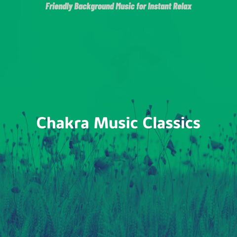 Friendly Background Music for Instant Relax