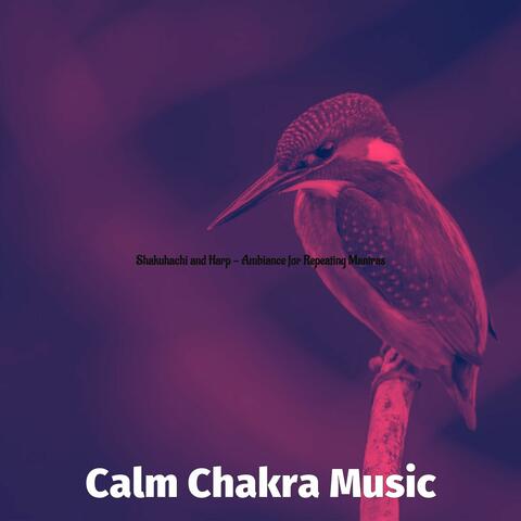 Shakuhachi and Harp - Ambiance for Repeating Mantras