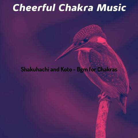 Shakuhachi and Koto - Bgm for Chakras