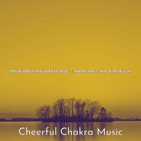 Shakuhachi and Harp - Ambiance for Chakras