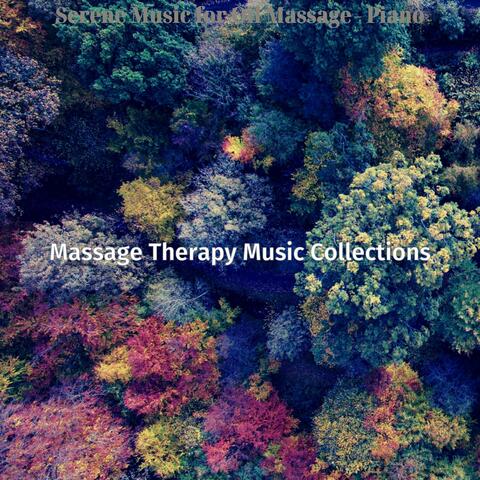 Serene Music for Oil Massage - Piano