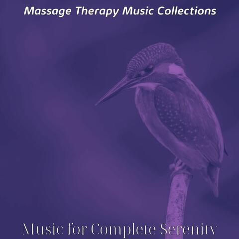 Music for Complete Serenity