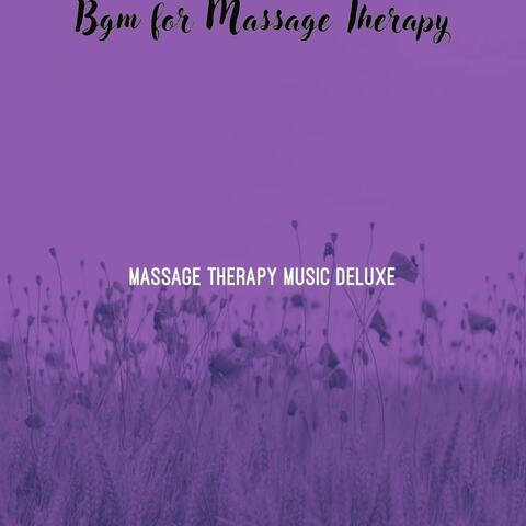 Bgm for Massage Therapy