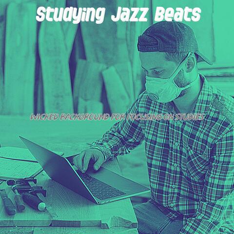 Wicked Background for Focusing on Studies