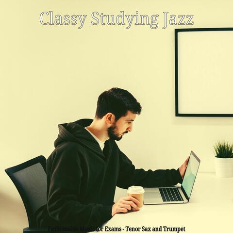 Fashionable Music for Exams - Tenor Sax and Trumpet
